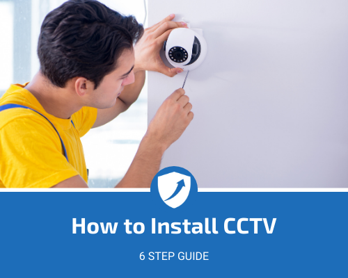 How to Install CCTV