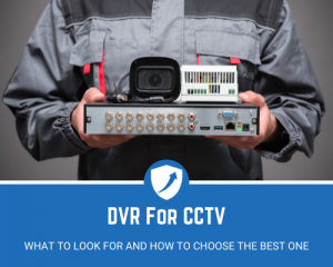 Best DVRs for CCTV in the UK (2023 Review) - Upcoming Security