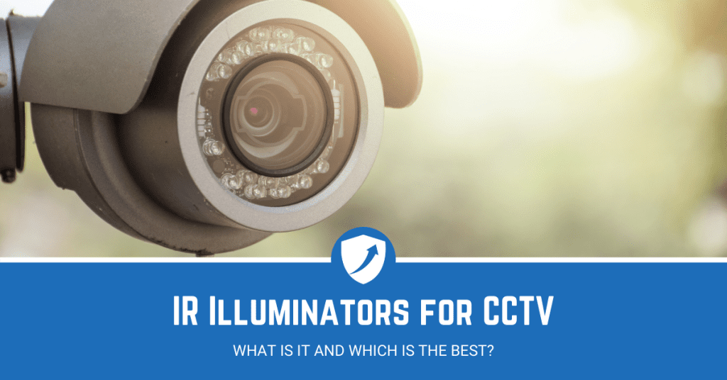 Guide on Best CCTV IR Illuminators