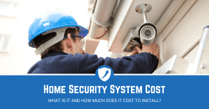 Guide on Home Security System Cost